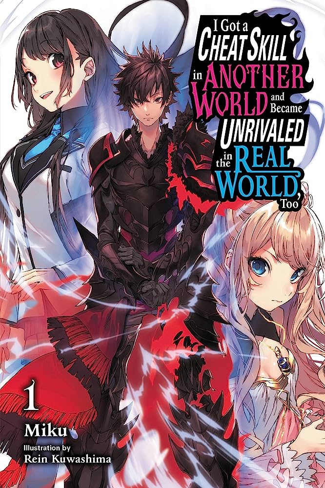 Cheat Skill Level Up (I Got a Cheat Skill in Another World and Became Unrivaled in the Real World, Too)