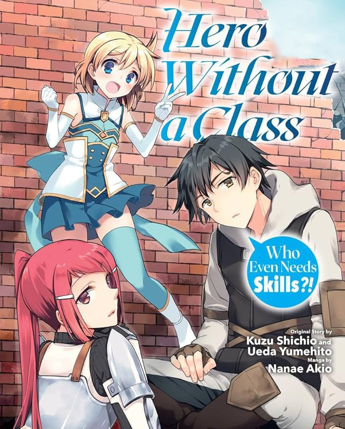 Hero Without a Class: Who Even Needs Skills
