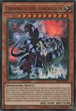 Tyranno Ultime Conducteur